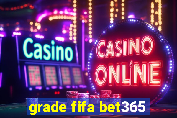 grade fifa bet365